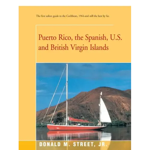 Puerto Rico, the Spanish, U.S. and British Virgin Islands