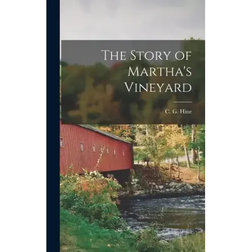 The Story of Martha's Vineyard