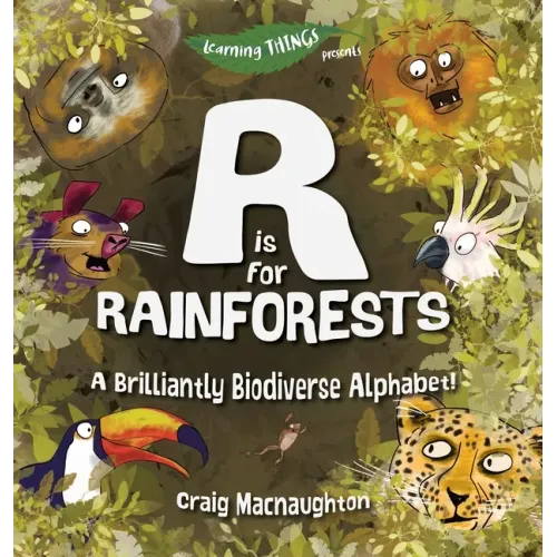 R is for Rainforests: A Brilliantly Biodiverse Alphabet!