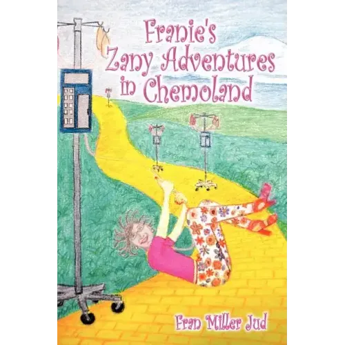 Franie's Zany Adventures in Chemoland