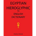 Egyptian Hieroglyphic To English Dictionary