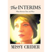 The Interims: When Between Time and Place
