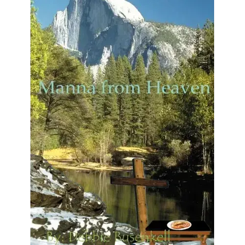 Manna from Heaven: Delicious Low-Fat Recipes Inspired by Great Bible Stories