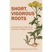 Short, Vigorous Roots: A Contemporary Flash Fiction Collection of Migrant Voices