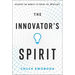 The Innovator's Spirit: Discover the Mindset to Pursue the Impossible