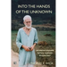 Into the Hands of the Unknown: an Indian Sojourn with a Harvard Renunciant