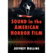 Sound in the American Horror Film
