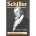 Friedrich Schiller: Drama, Thought and Politics