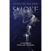 Smoke: A Collection of Fiction and Non-fiction