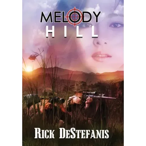 Melody Hill: The Prequel to The Gomorrah Principle