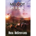 Melody Hill: The Prequel to The Gomorrah Principle