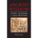 Ancient Wisdom: Stoic Lessons for Self-Mastery