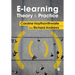 E-Learning Theory and Practice
