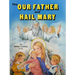 The Our Father and Hail Mary