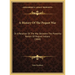 A History of the Pequot War: Or a Relation of the War Between the Powerful Nation of Pequot Indians (1860)