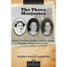 The Three Marjories: Marjory Stoneman Douglas, Marjorie Kinnan Rawlings, Marjorie Harris Carr and their Contributions to Florida