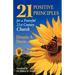 Twenty-one Positive Principles for a Powerful Twenty-first Century Church