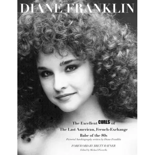 Diane Franklin: The Excellent Curls of the Last American, French-Exchange Babe of the 80s