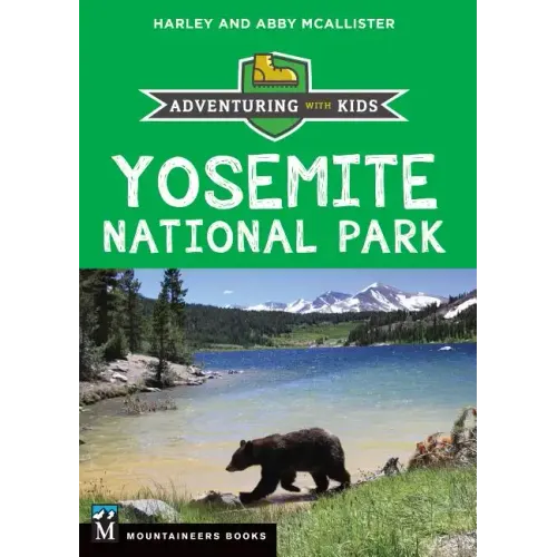 Yosemite National Park: Adventuring with Kids