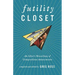 Futility Closet: An Idler's Miscellany of Compendious Amusements