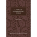 Catholic Hermeneutics Today: Critical Essays