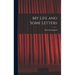 My Life and Some Letters