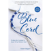 The Blue Cord: Finding the Courage to Share What Matters Most