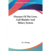 Diseases Of The Liver, Gall Bladder And Biliary System