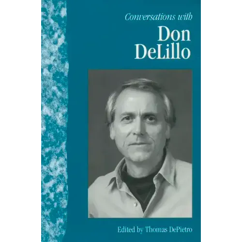 Conversations with Don DeLillo