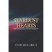 Stardust Hearts: An Otherworld Fantasy Romance. 3 books in 1: The Far Side, The Long Shot, The Last Stand