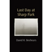 Last Day at Sharp Park