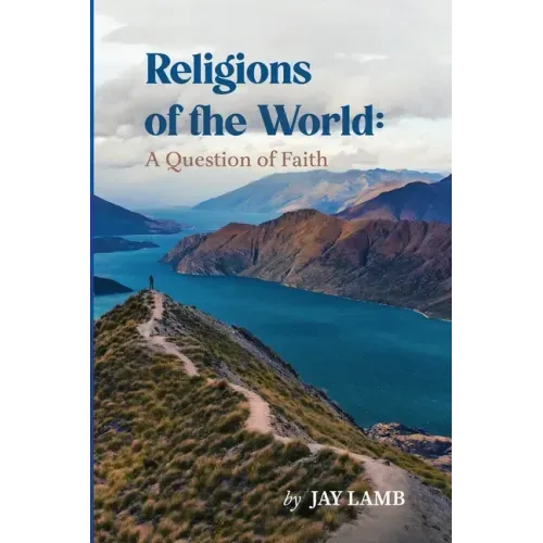 Religions of the World: A Question of Faith