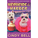 Homicide at the Harbor
