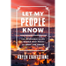 Let My People Know: The Incredible Story of Middle East Peace--And What Lies Ahead