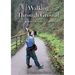 Walking Through Ground: Poems of healing in the Peak District and beyond