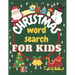 Christmas Word Search for Kids: Christmas Activity Book - Buster Brain Games - Workbook Game for Learning - Great Gift for Christmas - Gift for kids