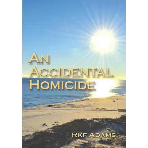 An Accidental Homicide
