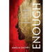 Enough: A Memoir of Mistakes, Mania, and Motherhood