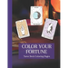 Color Your Fortune: Mystical Tarot Deck Coloring Book
