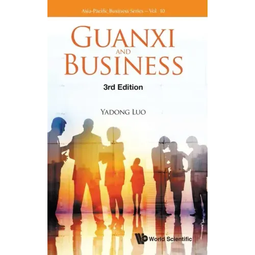 Guanxi and Business (Third Edition)