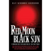 Red Moon, Black Sun
