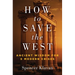 How to Save the West: Ancient Wisdom for 5 Modern Crises