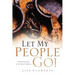 Let My People Go!