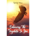Enhancing The Prophetic In You
