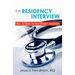 The Residency Interview: How to Make the Best Possible Impression