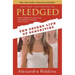Pledged: The Secret Life of Sororities