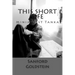 This Short Life: Minimalist Tanka
