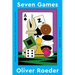 Seven Games: A Human History