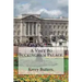 A Visit to Buckingham Palace.