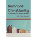 Remnant Christianity in a Post-Christian World: Plight of the Modern Church
